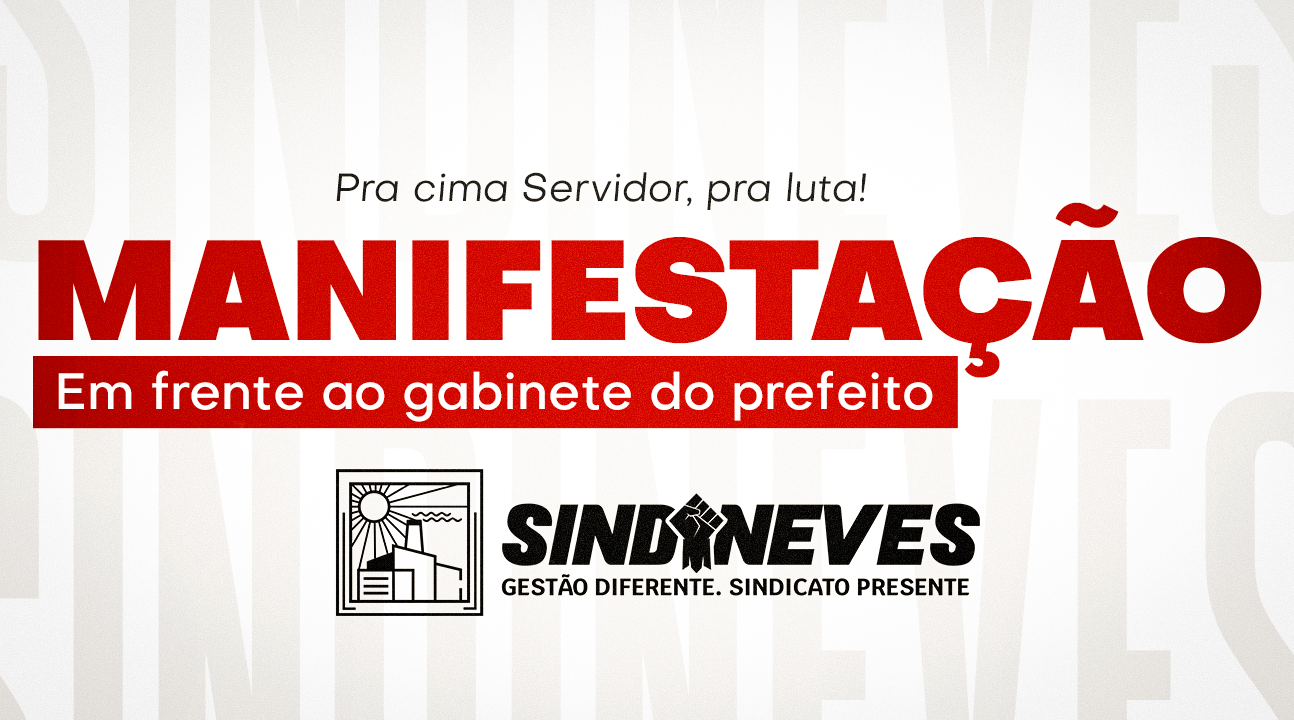 Prefeito Junynho e o ex-secretário candidato Túlio Raposo são contra os SERVIDORES. Manifestação, dia 30 de agosto, às 9 horas